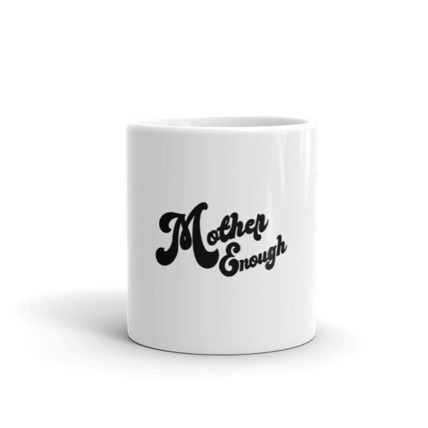 Mother Enough Mug - Image 4