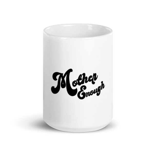Mother Enough Mug