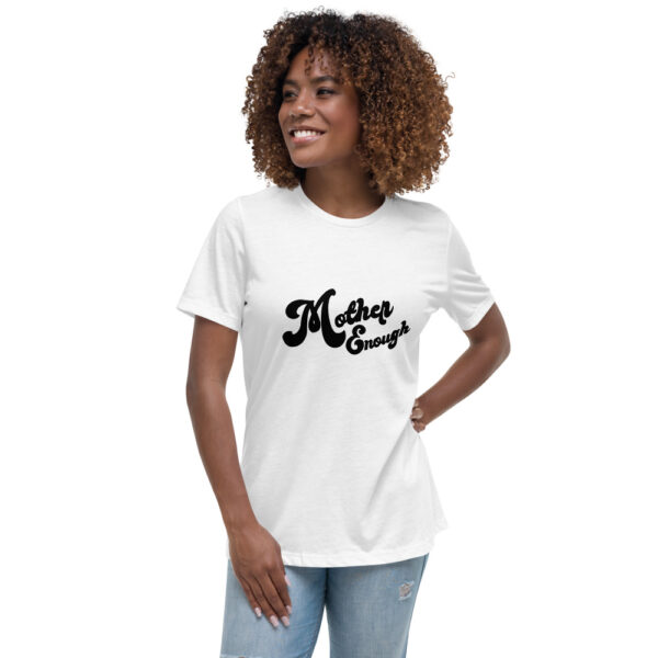 Mother Enough Relaxed T-Shirt - Image 3